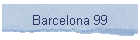 Barcelona 99