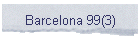 Barcelona 99(3)