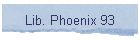 Lib. Phoenix 93