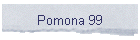 Pomona 99